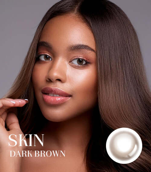 Skin Dark Brown.